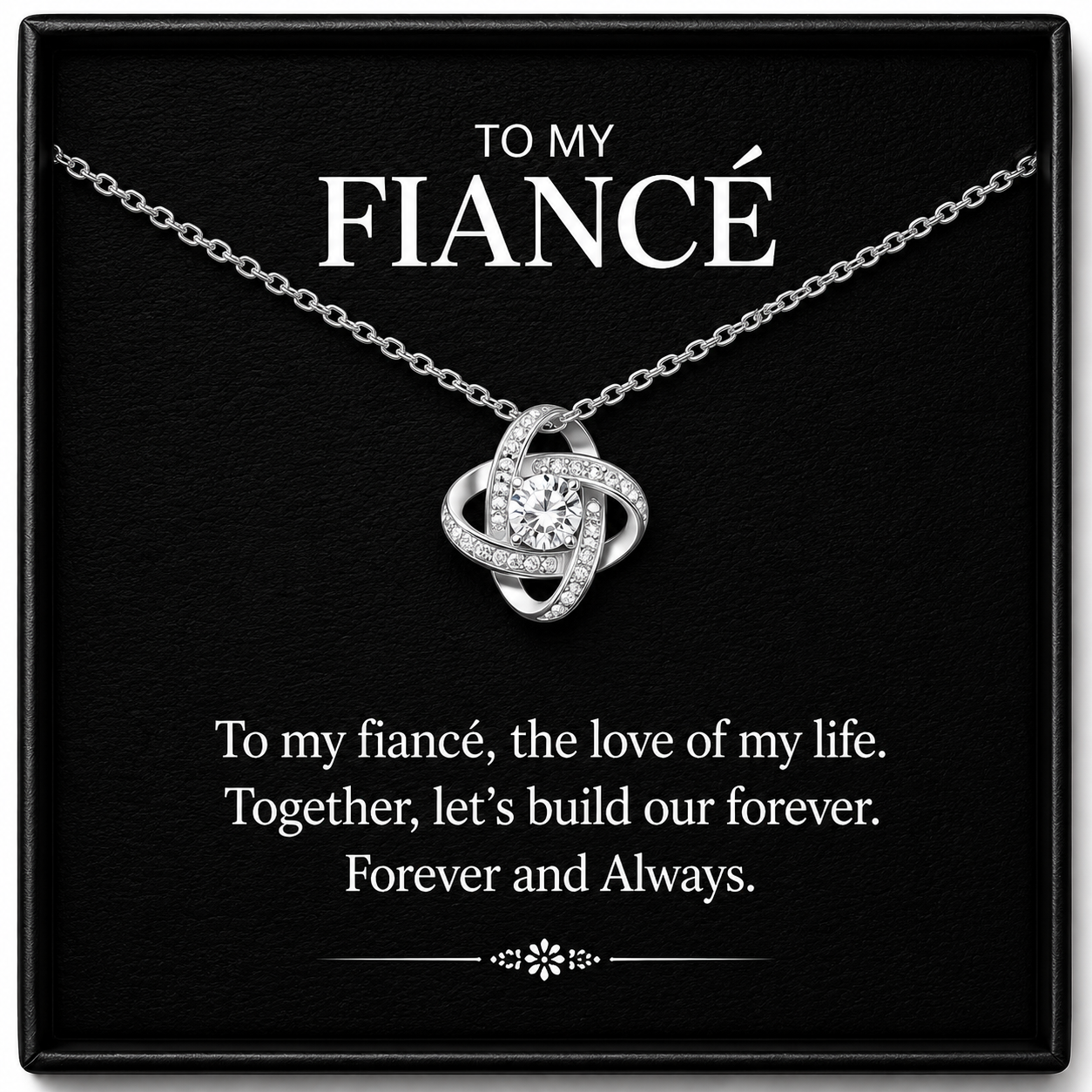 To My Wonderful Fiance Love knot necklace