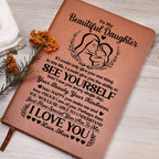 To My Beautiful Daughter – Leather Journal