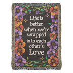 Life is Better With You - Heirloom Blanket